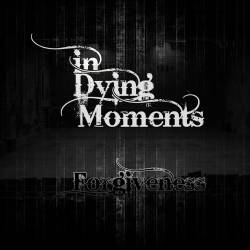 In Dying Moments : Forgiveness